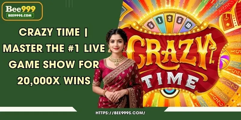 Crazy Time | Master the #1 Live Game Show for 20,000x Wins