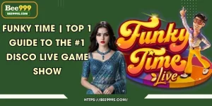 Funky Time | Top 1 Guide to the #1 Disco Live Game Show