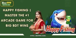 Happy Fishing | Master the #1 Arcade Game for Big BDT Wins